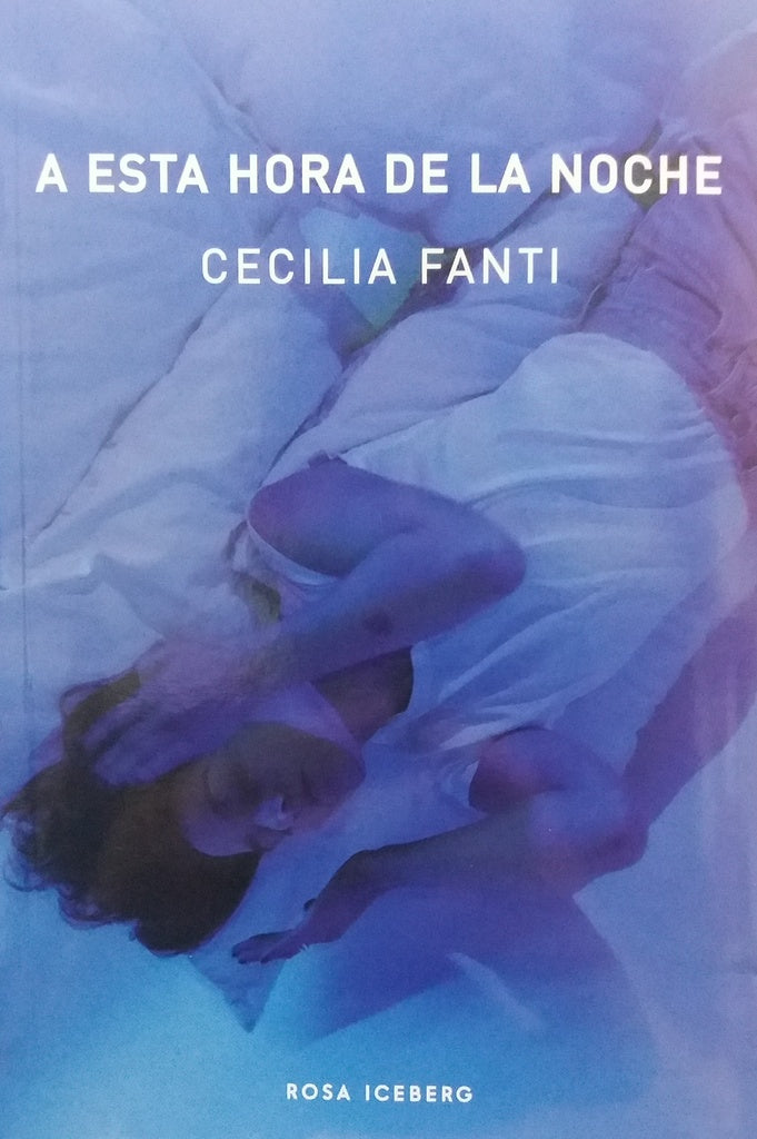 A Esta Hora de la Noche | Cecilia Fanti