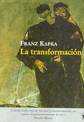 La Transformacion | Franz Kafka