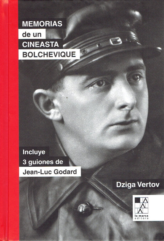 Memorias de una Cineasta Bolchevique | Dziga Vertov