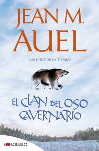 El Clan del Oso Cavernario (Los Hijos de La Tierra 1) | Jean M. Auel