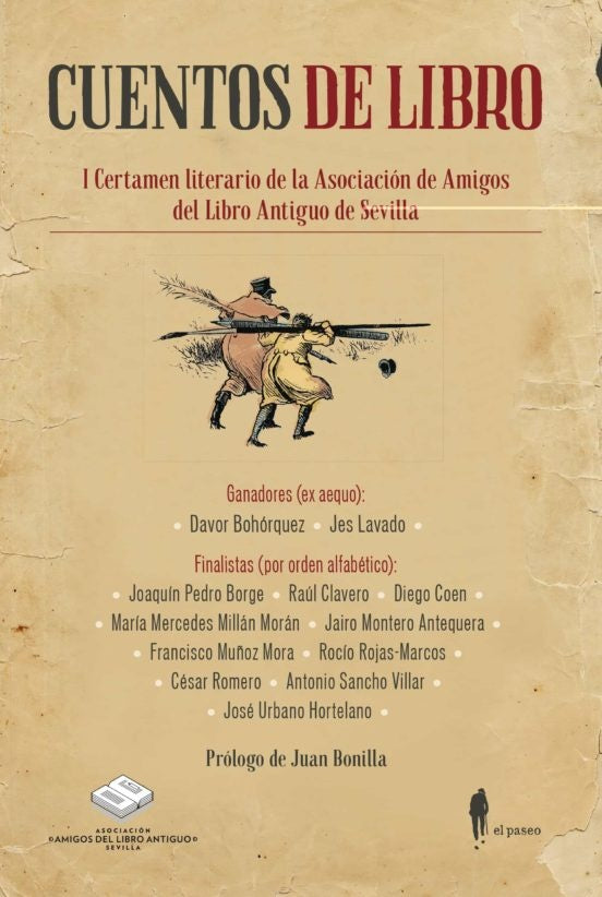 Cuentos de Libro: I Certamen Literario de La Asociación de Amigos del Libro Antiguo de Sevilla | Varios Autores