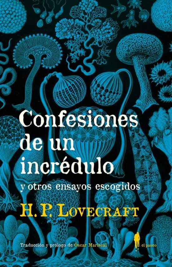 Confesiones de Un Incrédulo y otros Ensayos Escogidos | Howard Phillips Lovecraft
