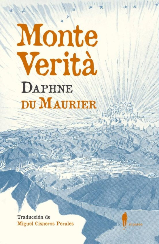 Monte Verità | Daphne du Maurier