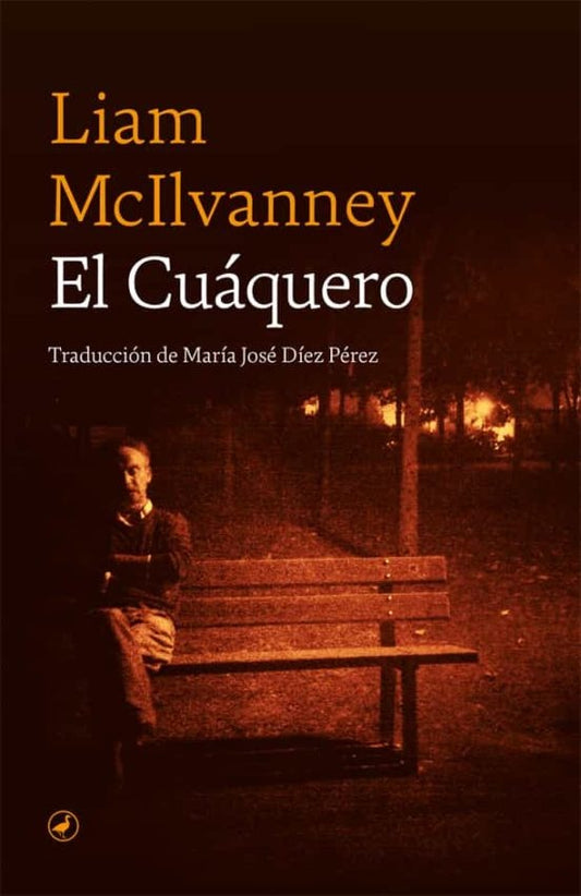 El Cuáquero | Liam McIlvanney