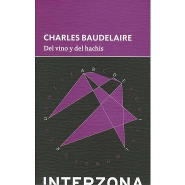 Del Vino y del Hachís | Charles Baudelaire
