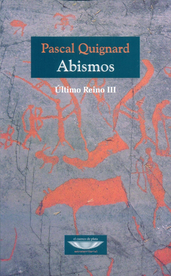 Abismos - Último Reino III | Pascal Quignard