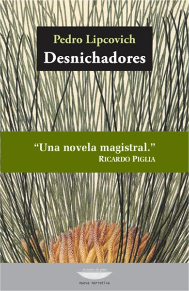 Desnichadores | Pedro Lipcovich
