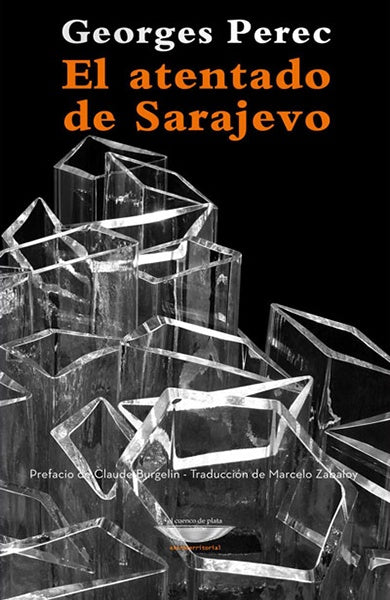 El atentado de Sarajevo | Georges Perec