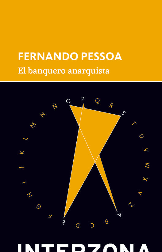 El Banquero Anarquista | Fernando Pessoa