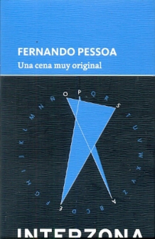Una Cena muy Original | Fernando Pessoa