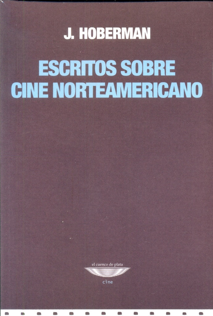 Escritos sobre cine norteamericano. | J. Hoberman