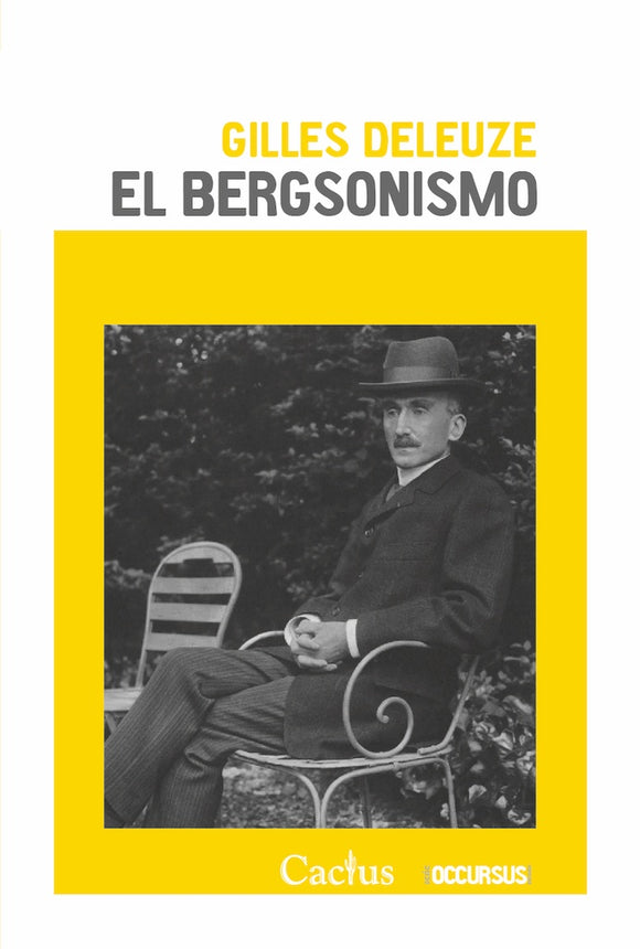 El Bergsonismo | Gilles Deleuze
