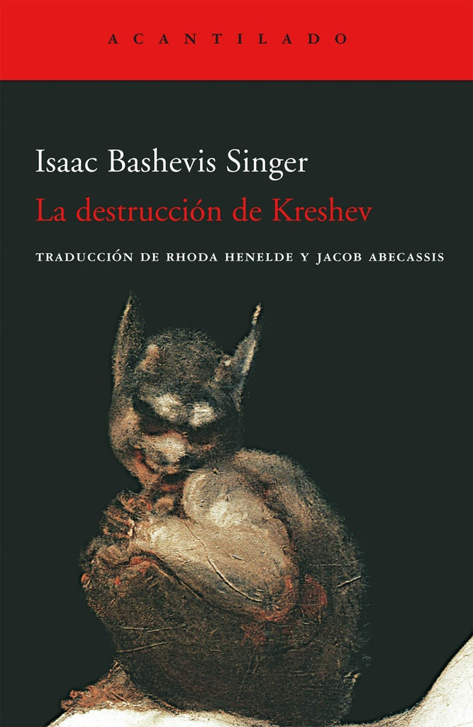 La Destrucción de Kreshev | Isaac Bashevis Singer