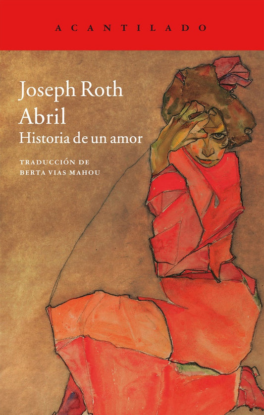 Abril: Historia de un Amor | Joseph Roth