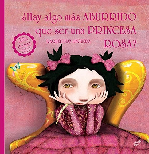 ¿Hay algo más aburrido que ser una princesa rosa? | Raquel Díaz Reguera