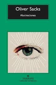 Alucinaciones | Oliver Sacks