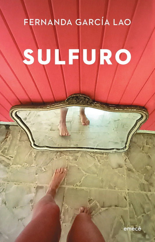 Sulfuro | Fernanda García Lao