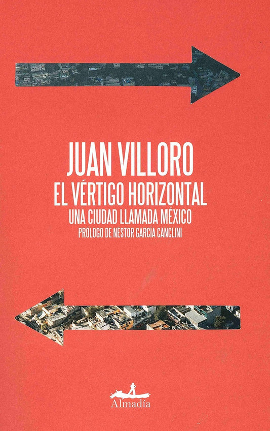 El Vértigo Horizontal | Juan Antonio Villorio Ruiz