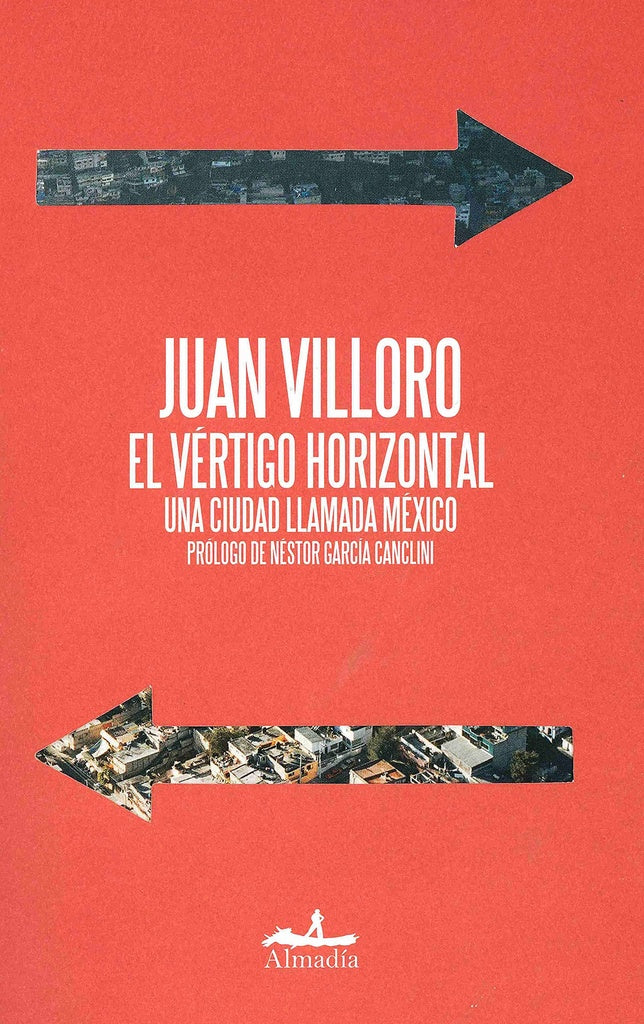 El Vértigo Horizontal | Juan Antonio Villorio Ruiz
