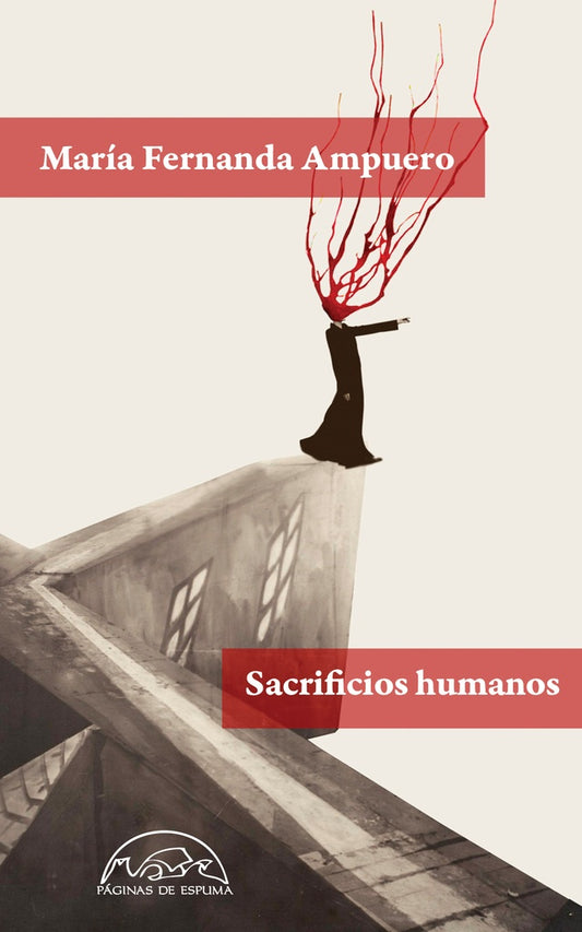 Sacrificios Humanos | María Fernanda Ampuero