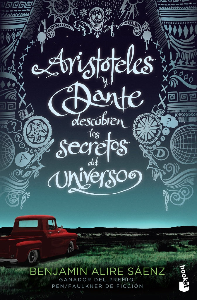 Aristóteles y Dante Descubren los Secretos del Universo | Benjamin Alire Sáenz