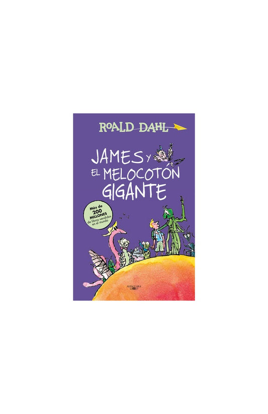 James y el Melocotón Gigante | Roald Dahl