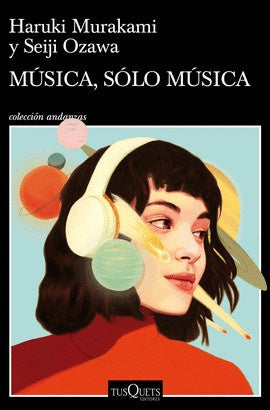 Música, sólo Música | Murakami, Ozawa