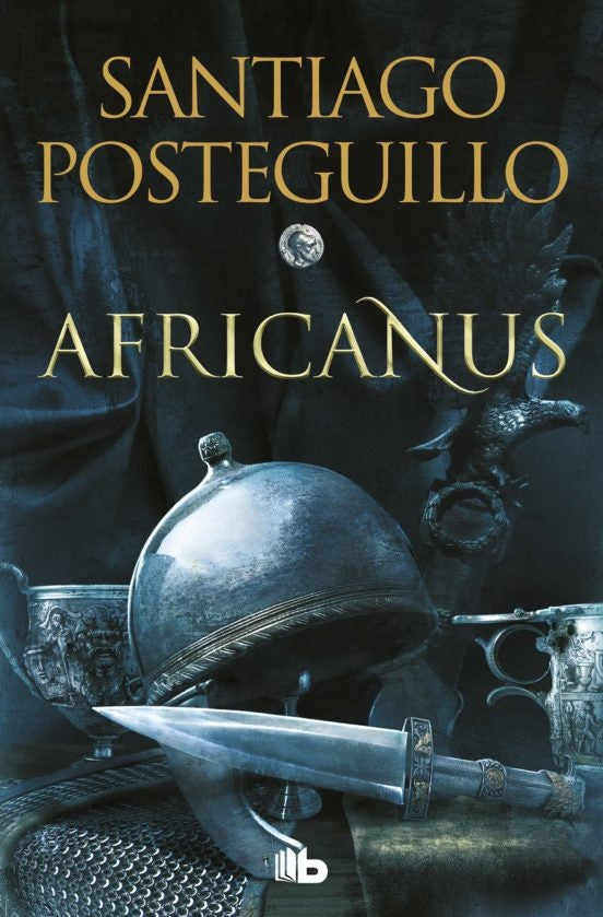 Africanus 1: Africanus, el Hijo del Cónsul | Santiago Posteguillo