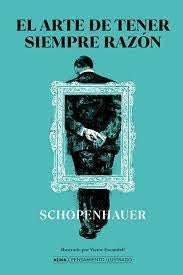 El Arte de Tener Siempre la Razón | Arthur Schopenhauer