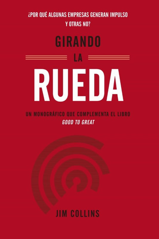 Girando la Rueda | Jim Collins