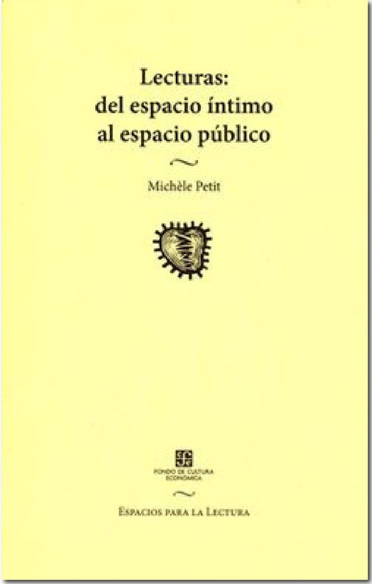 Lecturas: del Espacio Intimo al Espacio Público | Michèle Petit