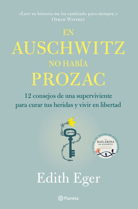 En Auschwitz No Había Prozac | Edith Eger