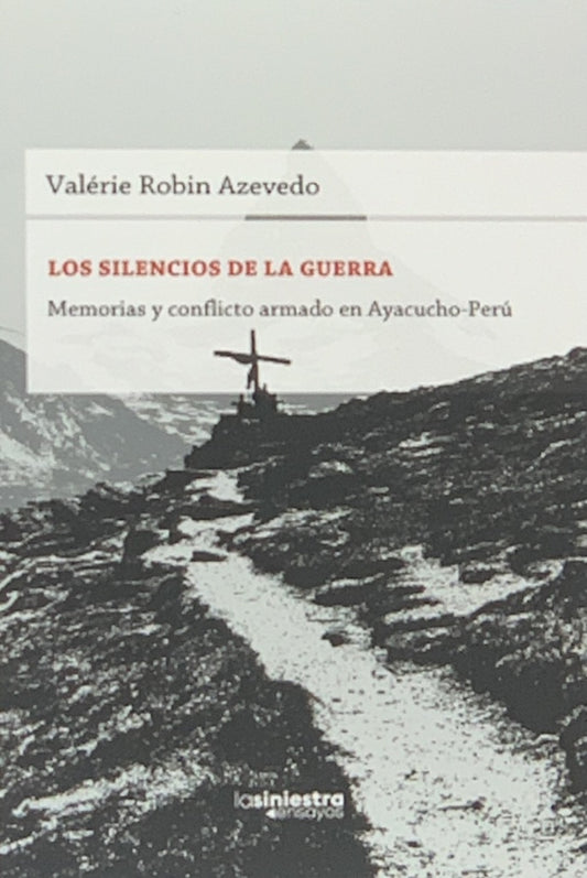 Los Silencios de la Guerra | Valerie Robin Azevedo