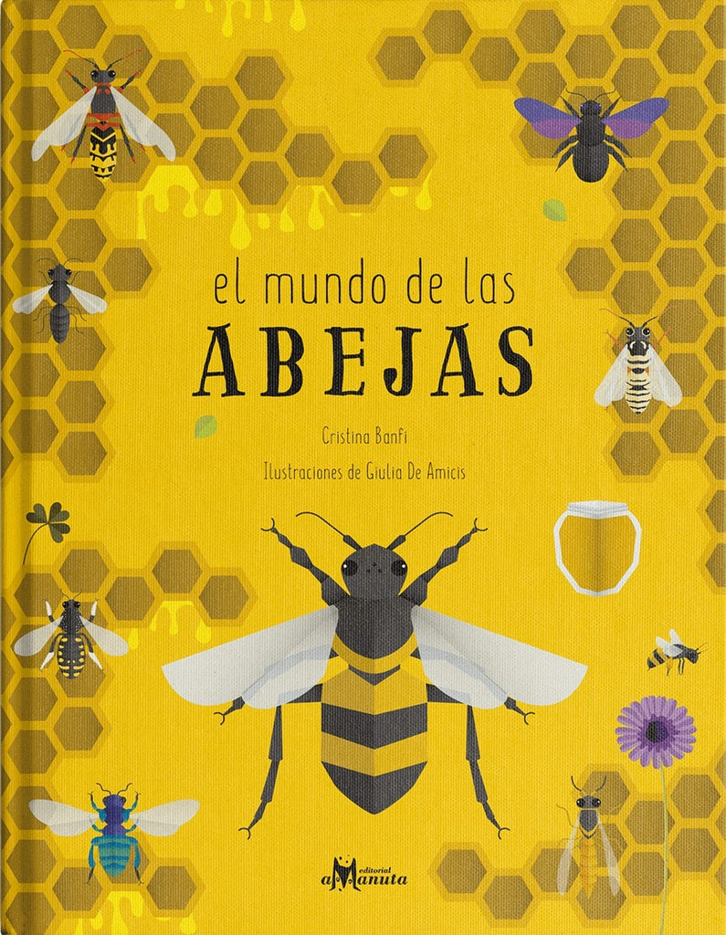 El Mundo de las Abejas | Banfi Cristina