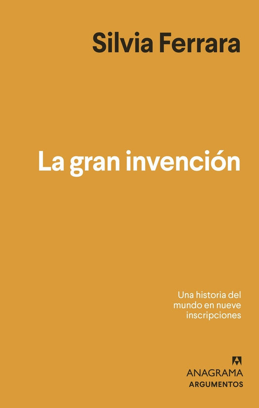 La gran invención | Silvia Ferrara