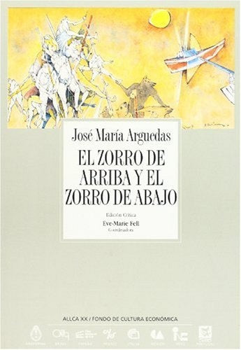El Zorro De Arriba Y El Zorro De Abajo | Jose Maria Arguedas