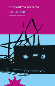 Encuentros Secretos | Kobo Abe
