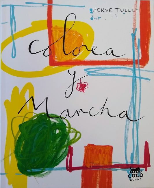 Colorea Y Mancha | Hervé Tullet