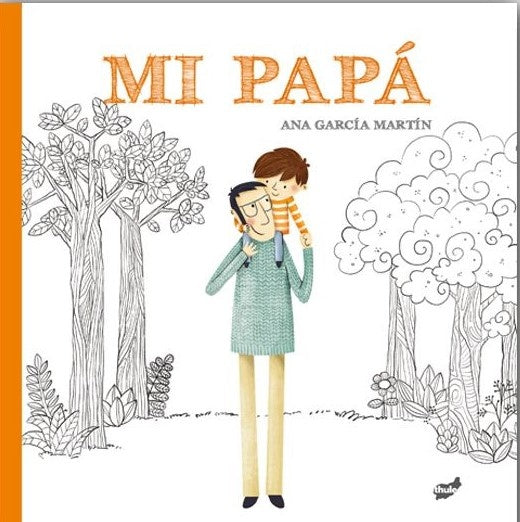 Mi papá | Ana García Martín
