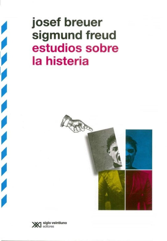 Estudios Sobre La Histeria | Sigmund Freud/Josef Breuer