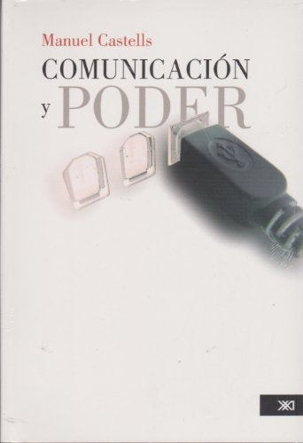 Comunicacion Y Poder | Manuel Castells