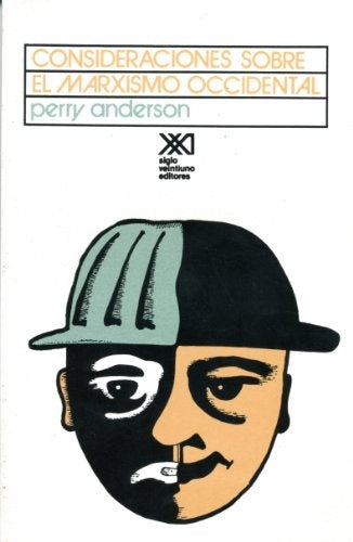 Consideraciones Sobre El Marxismo Occidental | Perry Anderson