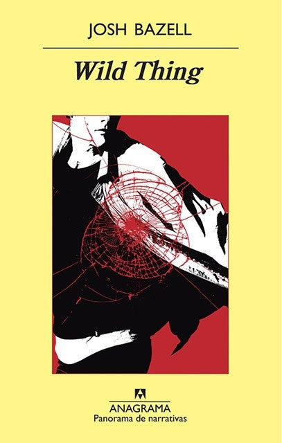 Wild Thing | Josh Bazell