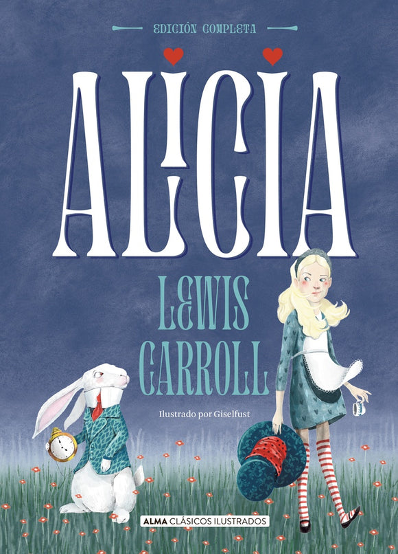 Alicia Clásicos Ilustrados | Lewis Carroll