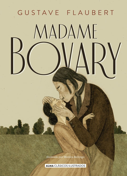 Madame Bovary Clásicos Ilustrados | Gustave Flaubert