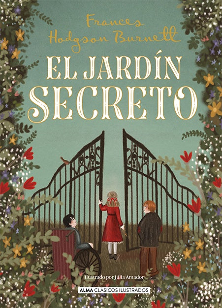 El Jardín Secreto Clásico Ilustrados | Frances Hodgson Burnett