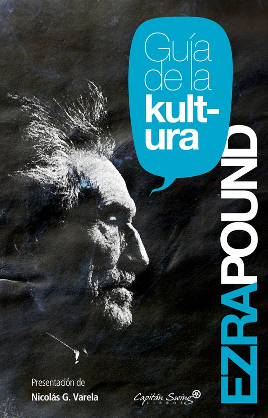 Guía De La Kultura | Ezra Pound