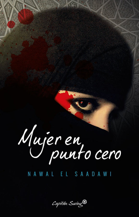 Mujer En Punto Cero | Nawal El Saadawi