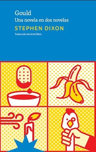 Gould | Stephen Dixon