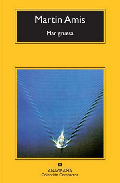 Mar gruesa | Martin Amis